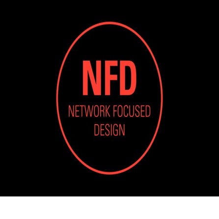 Network Focused Design '12