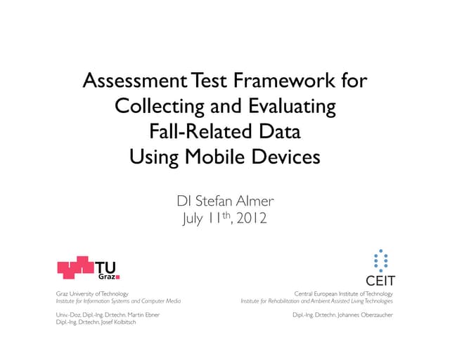 Assessment Test Framework for Collecting and Evaluating Fall - Related Data u...