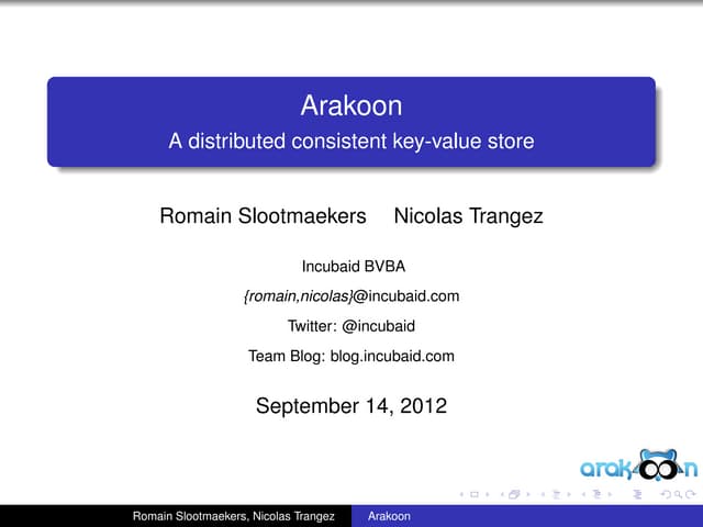 Arakoon: A distributed consistent k...