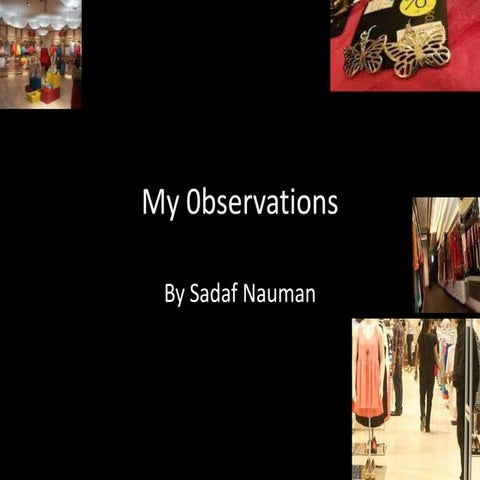 My Observations