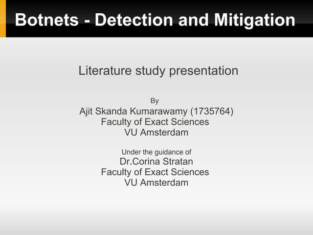 Botnets - Detection and Mitigation