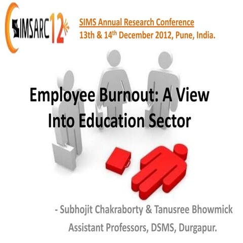 EMPLOYEE BURNOUT:A VIEW INTO EDUCATION SECTOR