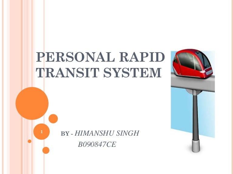 Personal Rapid Transit System