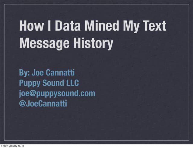 How I data mined my text message history
