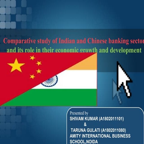 Impact of banking sector on economy of India with relation to china