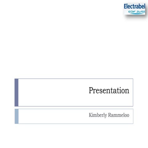 Electrabel - GDF suez Kimberly Rammeloo