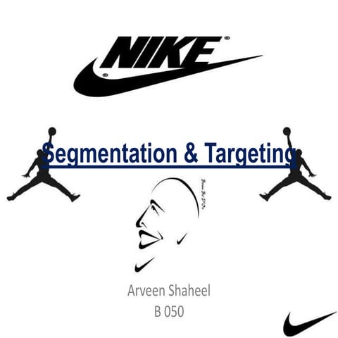 NIKE - Segmentation & Targeting