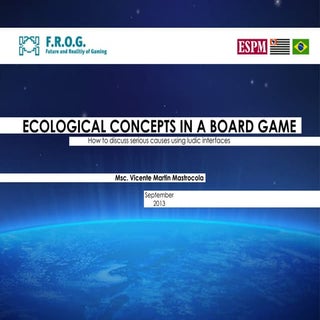 ECOLOGICAL CONCEPTS IN A BOARD GAME...