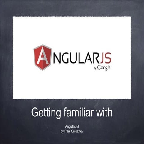 AngularJS basics & theory | PPT