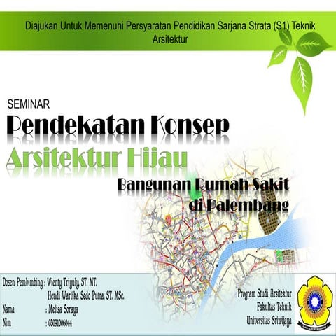 Pendekatan Konsep Arsitektur Hijau Pada Bangunan Rumah Sakit