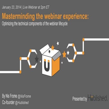 Masterminding the Webinar Experience