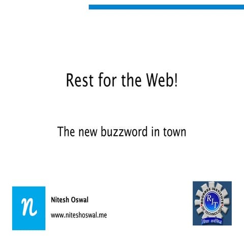 REST for the Web!