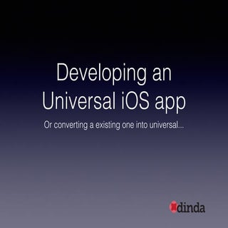 Developing an Universal iOS app