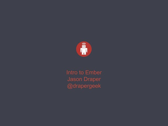 Intro to EmberJS
