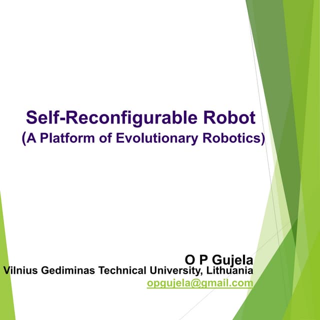 SELF-RECONFIGURABLE ROBOTS