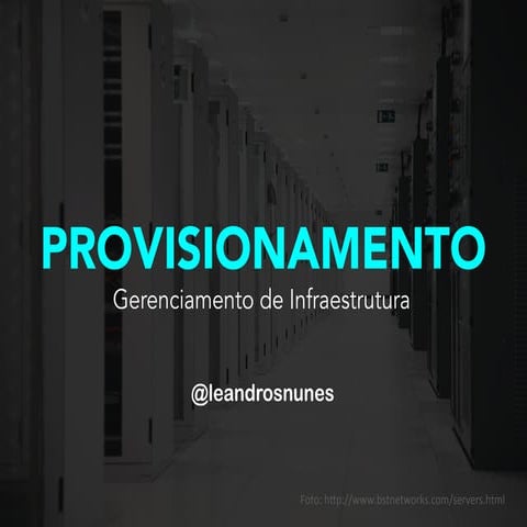 Provisionamento - Gerenciamento de Infraestrutura