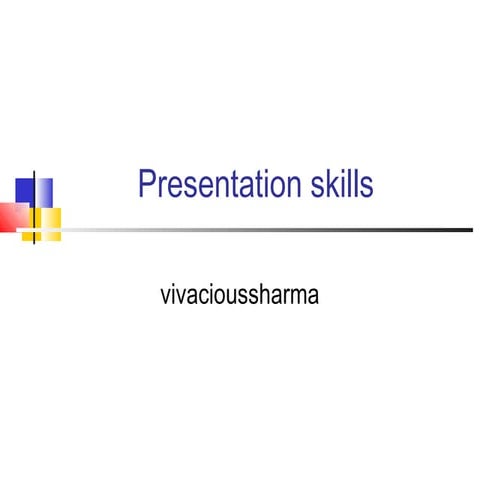 Presentation
