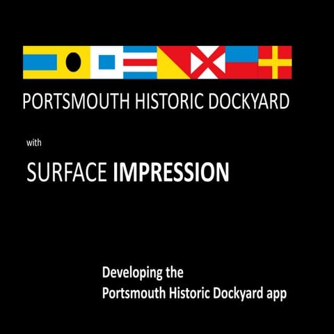 Developing the Portsmouth Historic Dockyard app