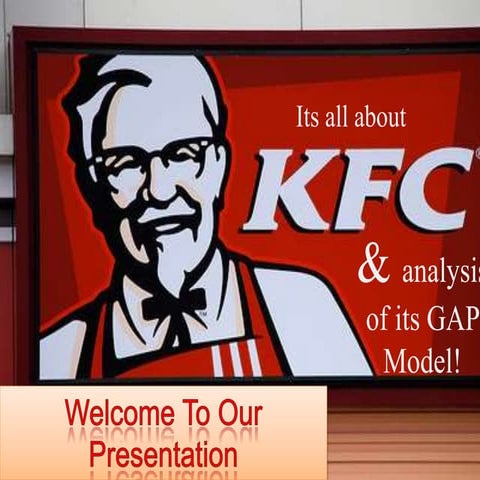 Customer Gap.....in Service Sector A case based on KFC...