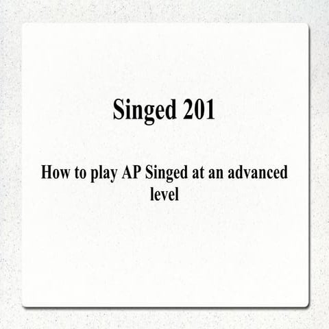 Singed 201 | ODP