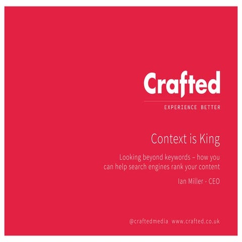 BrightonSEO: Context is King - Ian Miller, CEO, at Crafted 