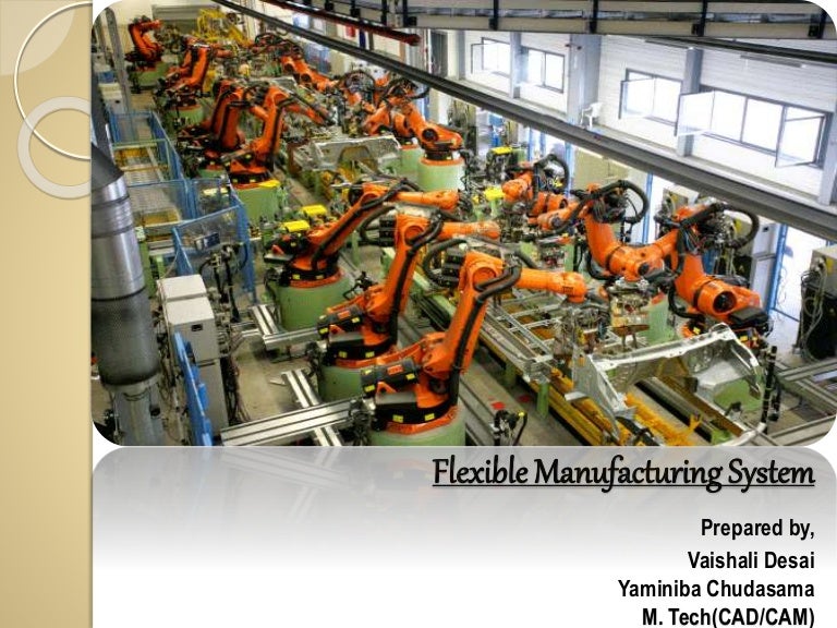 Flexible Manufacturing System