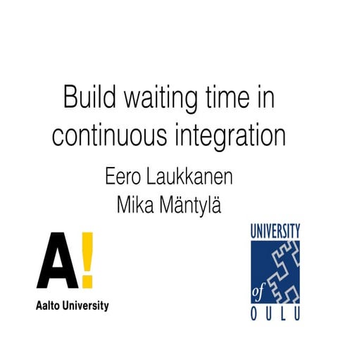 Build waiting time in continuous integration