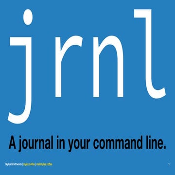 jrnl Presentation @ March 2015 GTALUG Meeting