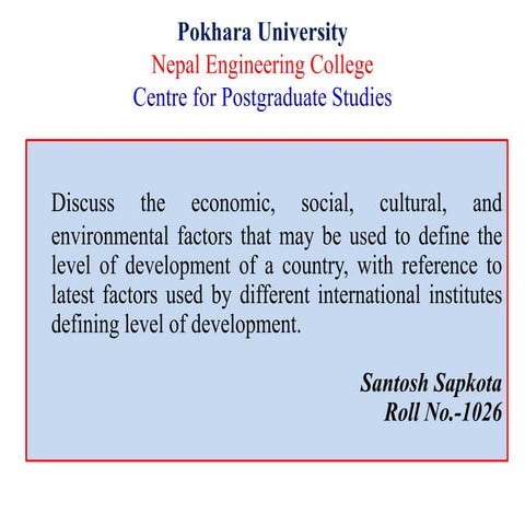 Factors that may be used to define the level of development of a country.(san...