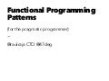 Functional Programming Patterns for the Pragmatic Programmer