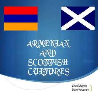 Armenian and Scottish cultures