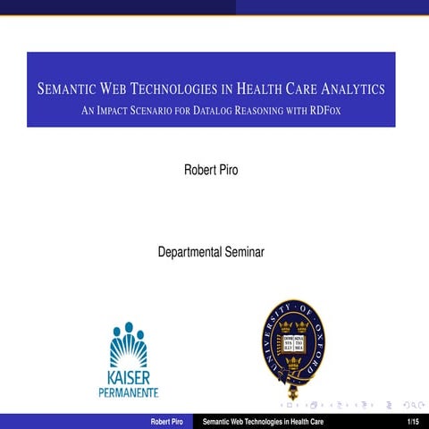 Semantic Web Technologies in Health Care Analytics