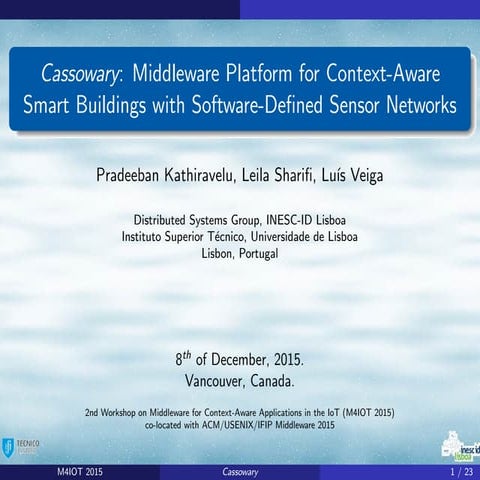 [Middleware 2015] Cassowary: Middleware Platform for Context-Aware Smart Buil...