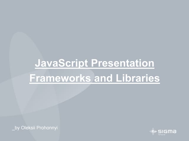 JavaScript Presentation Frameworks and Libraries