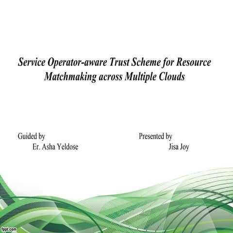 cloud computing- service operator aware trust scheme