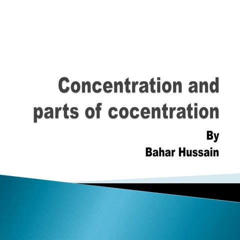 Concentration and parts of concentration