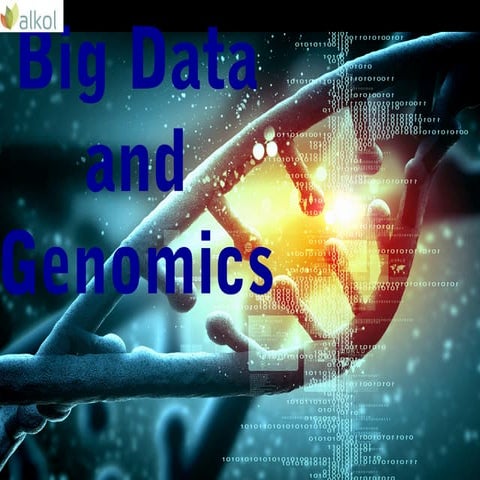 Big Data and Genomics