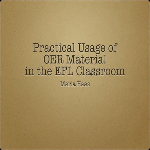 Practical Usage of OER Material in the EFL Classroom