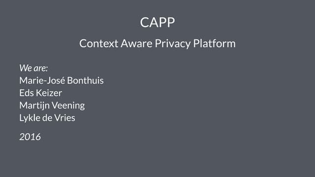 Context Aware Privacy Platform