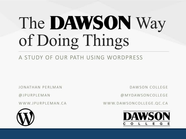 The Dawson Way of Doing Things