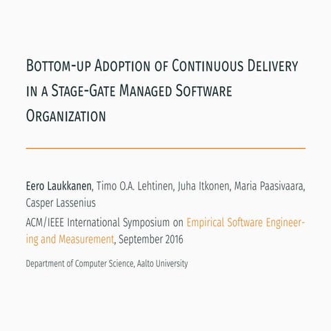 Bottom-up Adoption of Continuous Delivery in a Stage-gate Managed Software Or...