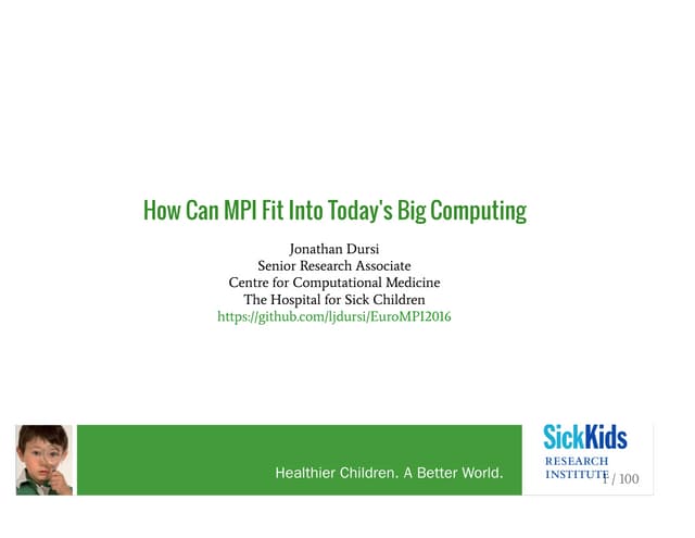 EuroMPI 2016 Keynote: How Can MPI Fit Into Today's Big Computing