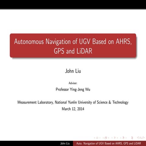 Autonomous Navigation of UGV Based on AHRS, GPS and LiDAR | PDF