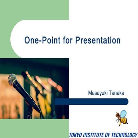 One-point for presentation