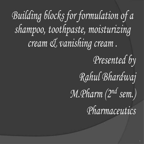 buidings blocks for formulation of shampoo, toothpaste  and creams