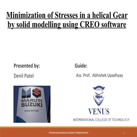 Minimization of stresses in a helical gear by solid modelling in creo software
