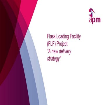 Dounreay’s Nuclear Flask Loading Facility Project – A New Delivery ...