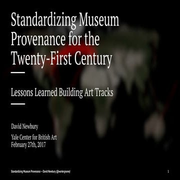 21st Century Provenance:  Lessons Learned Building Art Tracks