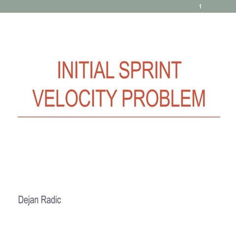 Initial sprint velocity problem