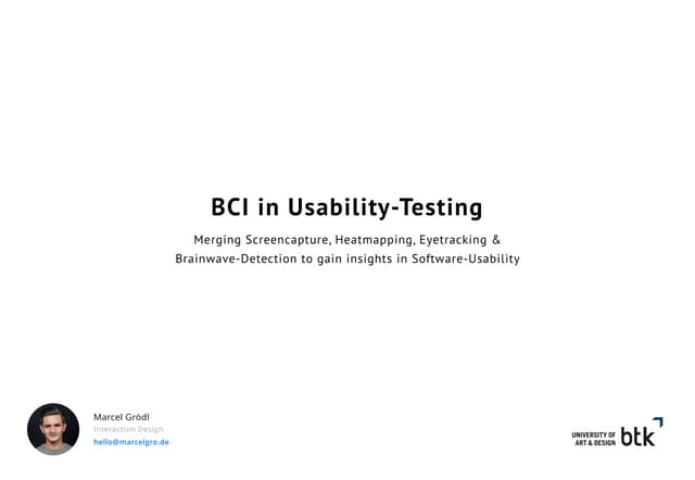 BCI in Usability-Testing - Marcel Grödl  